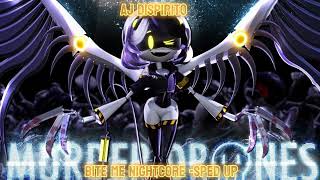 BITE ME NIGHTCORE SPED UP aj Dispiritomurderdrones biteme [upl. by Mosira]