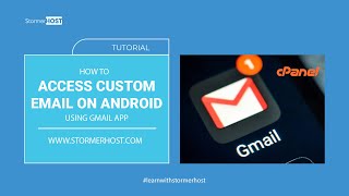 How to Setup amp Access your Custom email cPanel on Android phone using Gmail App  StormerHostcom [upl. by Anaul]