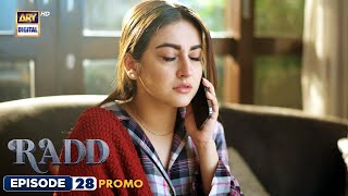 New Radd Episode 28 29  Promo  Hiba Bukhari  Sheheryar Munawar [upl. by Adieno677]