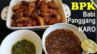 Resep Babi Panggang KARO Komplit KARO Grilled Pork Recipe [upl. by Akcirred]