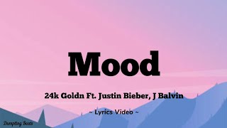 Mood Remix  24k Goldn Ft Justin Bieber J Balvin  lyrics  DumplingBeatsOfficial [upl. by Aelem654]