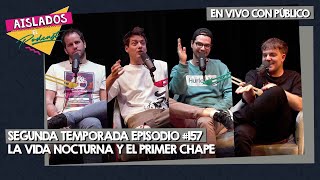 EN VIVO LA VIDA NOCTURNA y el PRIMER CHAPE [upl. by Bartolomeo]