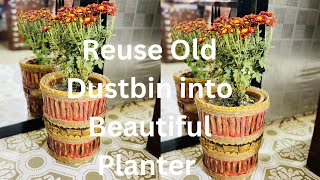 Reuse Old Dustbin  Cute Trash Bin  Reuse Old Dustbin into Beautiful Planter [upl. by Lala586]