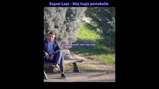 Moj faqja portokalle music ergest [upl. by Ramsay]