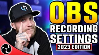 Best OBS Recording Settings  Full Setup and Tutorial  2023 Edition [upl. by Raddy]