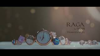 Raga by Titan presents Moments Of Joy  Shimmer [upl. by Coussoule]