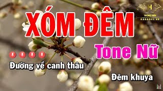 Karaoke Xóm Đêm Tone Nữ Nhạc Sống  Trọng Hiếu [upl. by Elyc]