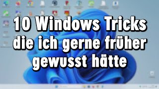 Diese Windows Tricks hätte ich gerne früher gewusst [upl. by Sukul]