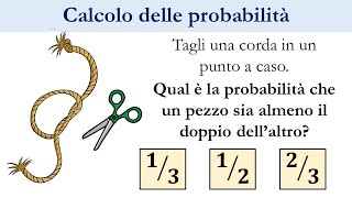 Calcolo delle probabilità taglio della corda [upl. by Ainollopa]