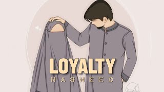 Loyalty Nasheed  Lyric amp English Translation  Slowed and Reverb  Muhammad Al Muqit  UBHAE Lofi [upl. by Ahsilak]