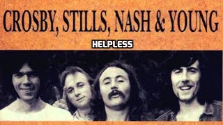 Crosby Stills Nash amp Young  Helpless  Lyrics [upl. by Dylan]