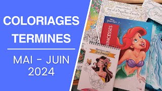 COLORIAGES TERMINES  Mai et Juin 2024 [upl. by Lewert]