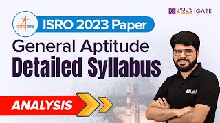 ISRO 2023 Paper  General Aptitude for ISRO  Detailed Syllabus Analysis  BYJUS ISRO [upl. by Adniroc134]