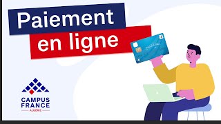 Tutoriel paiement en ligne  Procédure Campus France Algérie 2023 [upl. by Licec]