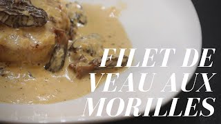 FILET DE VEAU AUX MORILLES  Recette facile [upl. by Cairistiona]