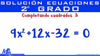 Ecuación cuadrática completando cuadrados  Ejemplo 3 [upl. by Fiertz]