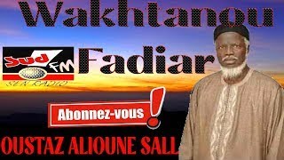 WAKHTANOU FADIAR DU 21 NOVEMBRE 2024 OUSTAZ ALIOUNE SALL [upl. by Xymenes]