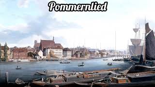 Pommernlied [upl. by Idarb159]