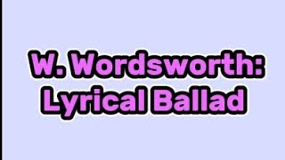 W Wordsworth Lyrical Ballad Literary criticism Correct Pronunciation BS English [upl. by Capwell309]