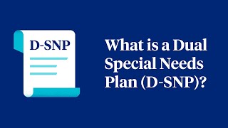 What Are Dual Special Needs Plans DSNP [upl. by Euqcaj273]