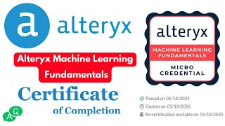 Alteryx Machine Learning Fundamentals  Certificate of Completion machinelearning alteryx [upl. by Anyak]