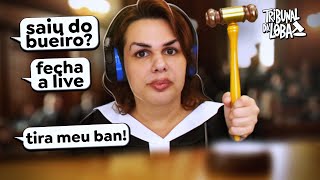 Analisei TODOS os BANIDOS da LIVE e RESPONDI UM POR UM 😠⚖️  Tribunal da Loba 2 [upl. by Iyre835]