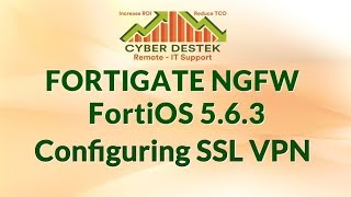 27  Fortigate  FortiOS 563  Configuring SSL VPN [upl. by Navillus739]