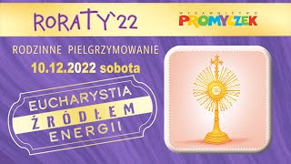 🎧 Eucharystia źródłem energii roraty  sobota 10122022  dzień 11 [upl. by Yliak]