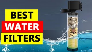 Top 3 Best Water Filters 2024 [upl. by Ilyssa]