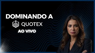 🎯OPERANDO AO VIVO NA QUOTEX [upl. by Cook]