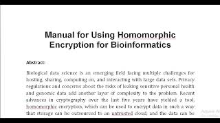 Manual for Using Homomorphic Encryption for Bioinformatics [upl. by Accemahs]