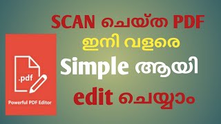 PDF editor  How to edit scanned PDF files Malayalam Video [upl. by Frasco]