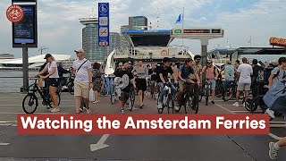 Watching the Amsterdam ferries [upl. by Curzon]