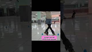 korean toe toePOV from belowspinsepaturodainlineskatetrikbelajarfreestyle [upl. by Gurias547]