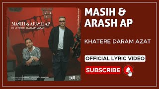 Masih amp Arash Ap  Khatere Daram Azat I Lyrics Video  مسیح و آرش ای پی  خاطره دارم ازت [upl. by Assirralc454]