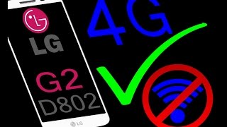 LG G2 D802  4G  LTE Fixing New Method 2017 [upl. by Cheyne]