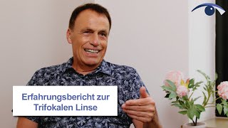 Erfahrungen mit der Trifokalen Linse  das sagen unsere Patienten [upl. by Augustina]