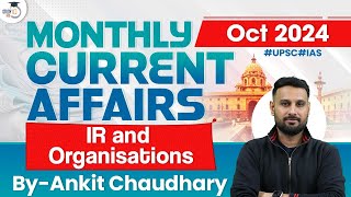 Monthly Current Affairs 2024  IR And Organisations  October 2024  UPSC CSE StudyIQ [upl. by Hole]