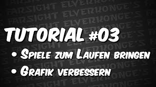 Tutorial 03 DieSchlachtumMittelerdeSpiele zum Laufen bringen und Grafik verbessern [upl. by Boucher95]