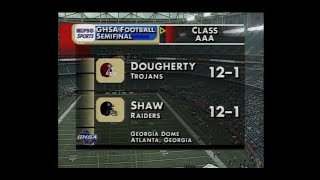 GHSA 3A Semifinal Dougherty vs Shaw  Nov 26 2005 [upl. by Eniamret]