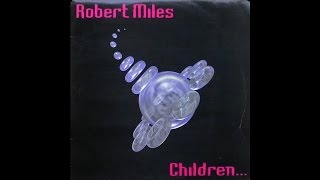 Robert Miles  Children Original Version [upl. by Mccormac]