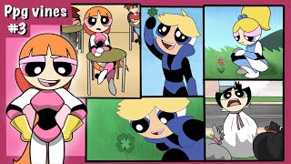 Powerpuffgirls vines 👁️👄👁️Part 3 [upl. by Aralk]