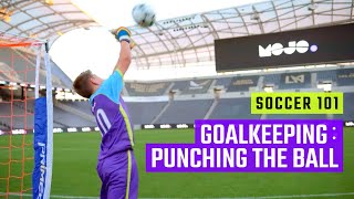 Goalkeeping Punching the Ball  Soccer Skills by MOJO [upl. by Novahc]