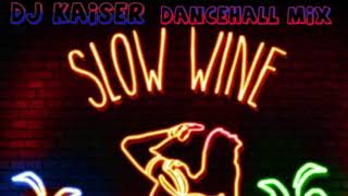 Dancehall Mix  Slow Wine  Bedroom Mix  Dexta Daps  kranium  Shenseea  Aidonia  amp More  New [upl. by Llednav455]