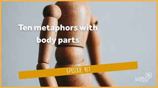 161 Ten metaphors with body parts [upl. by Renata]