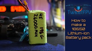 How to make your own 4s 18650 LithiumIon battery pack lion fpv 4LR [upl. by Shiverick]