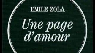 1 Une page d amour Emile Zola livre audio partie 1 sur 10 [upl. by Katsuyama]