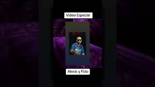 Alexis y fido [upl. by Newbill]