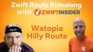 Route Ridealong with Zwift Insider on Watopia Hilly Route [upl. by Pallua]