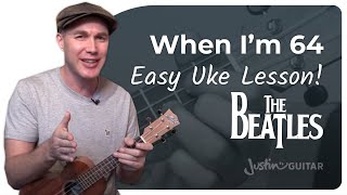 When Im 64 by The Beatles  Easy Uke Chords [upl. by Edals993]